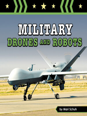 cover image of Military Drones and Robots